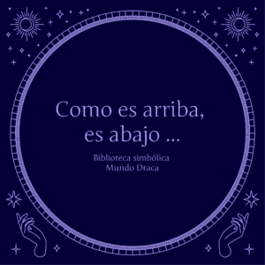 Como es arriba, es abajo…